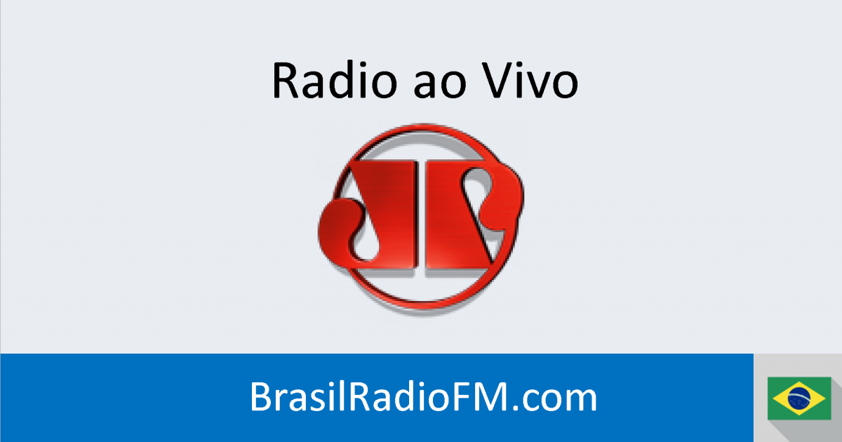 Orbita intencional Peatonal Jovem Pan ao vivo - Ràdio Online Brasil