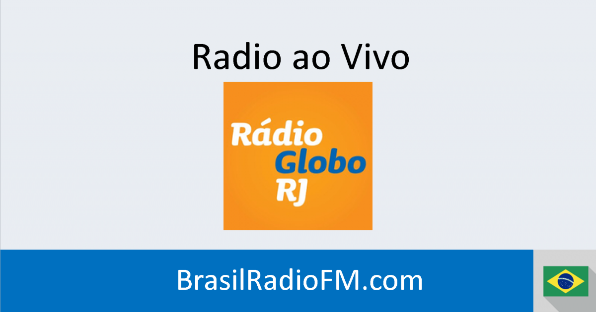 Rádio Globo RJ Ao Vivo
